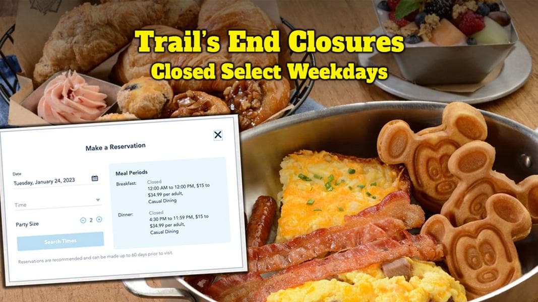 Disney’s Trail’s End Restaurant is no longer open select days