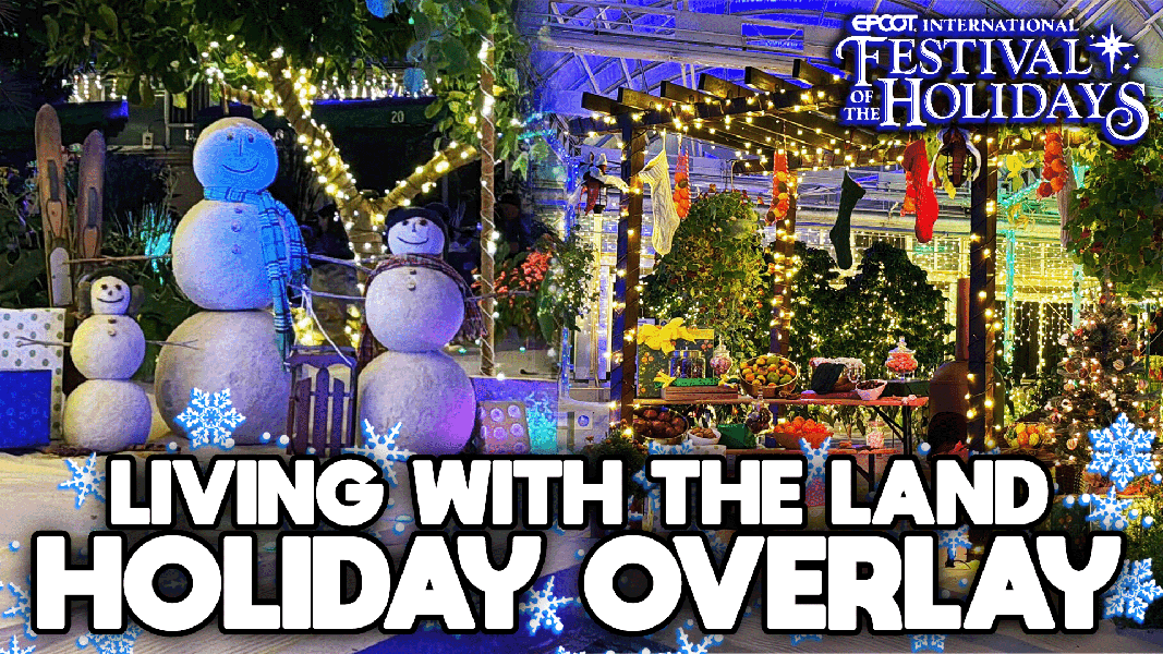 In Case You Missed It: Living with the Land – Glimmering Greenhouses Holiday Overlay Returns to EPCOT