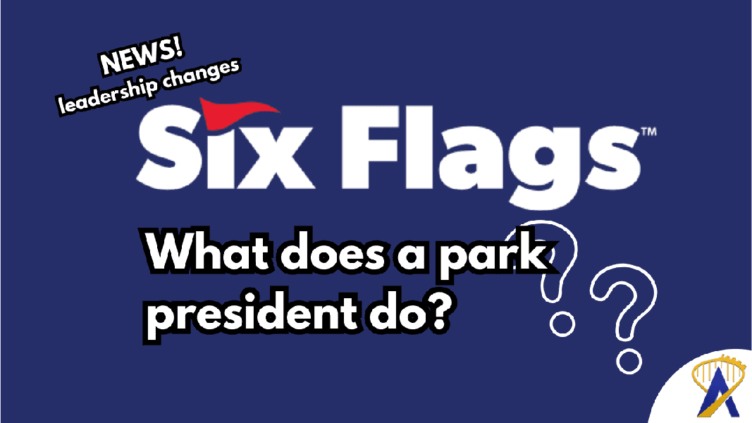 Six Flags is reinstating park presidents: what does this mean for guests and employees?