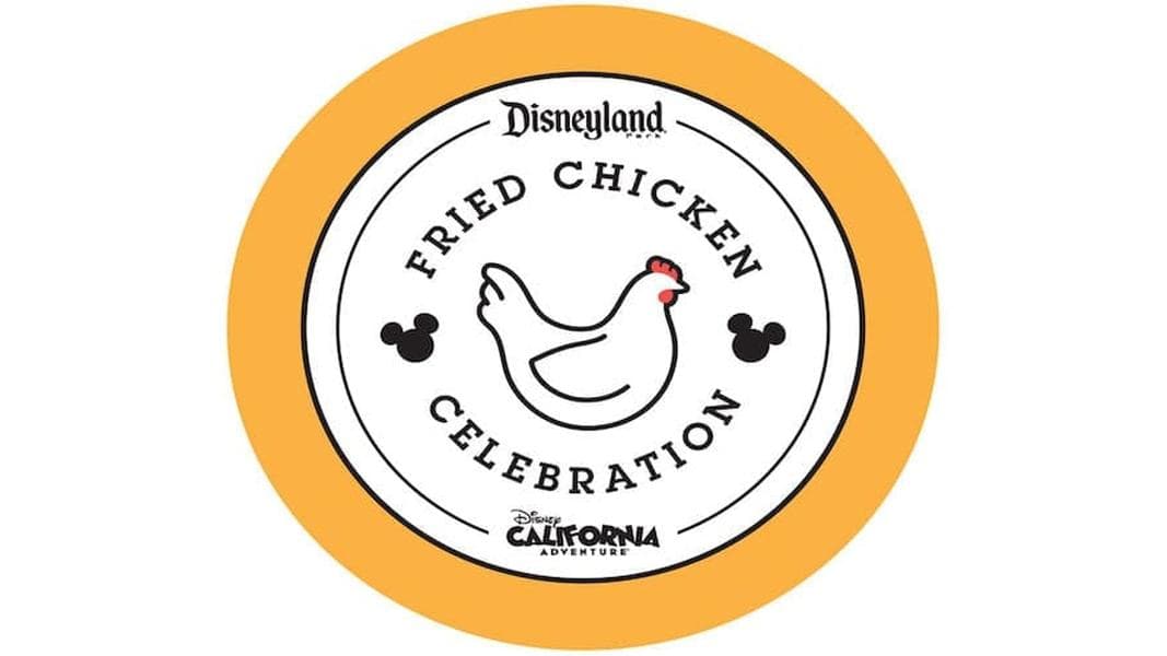 Celebrate National Fried Chicken Day July 6-8 at the Disneyland Resort