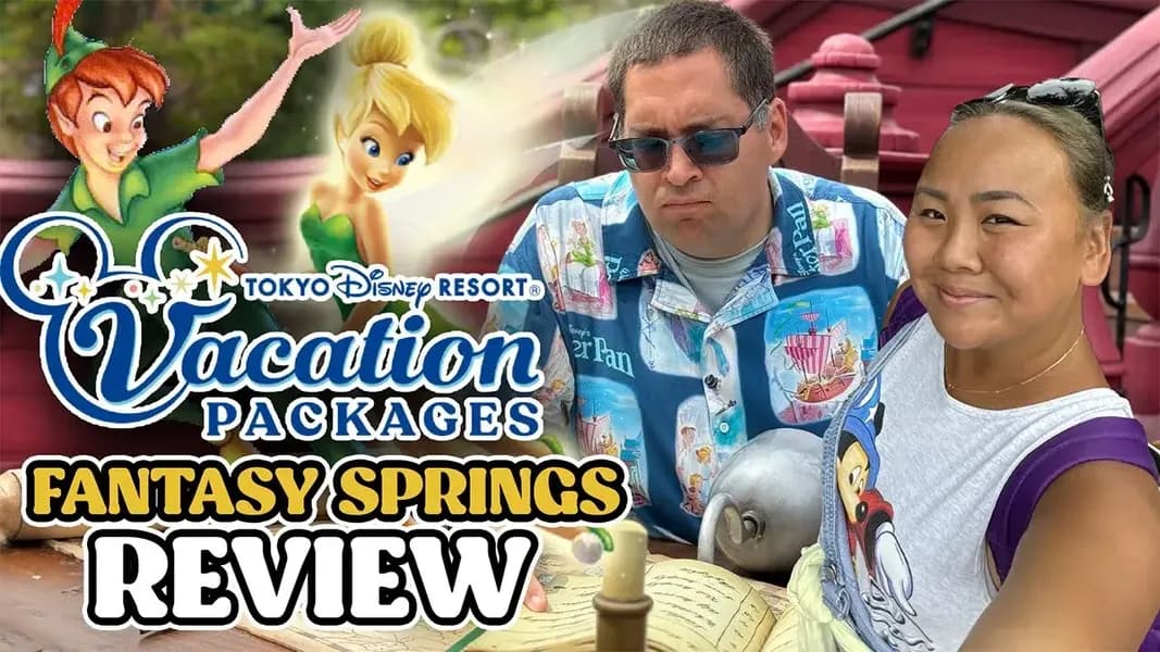 Is The Tokyo Disney Resort Fantasy Springs Vacation Package Worth It?