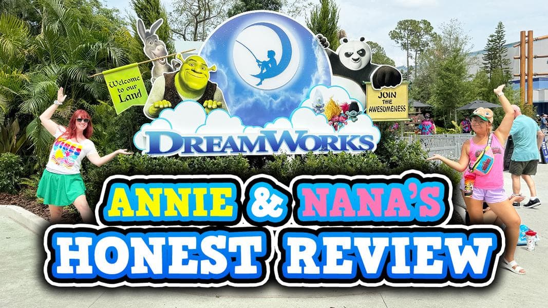 VIDEO: Annie and Nana’s Honest Review of DreamWorks Land at Universal Studios Florida
